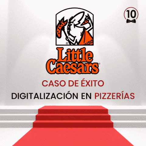 Caso de éxito Little Caesars con Camarero10