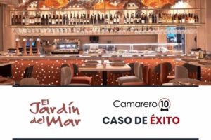 Caso de éxito de digitalización del restaurante El Jardín del Mar por Camarero10